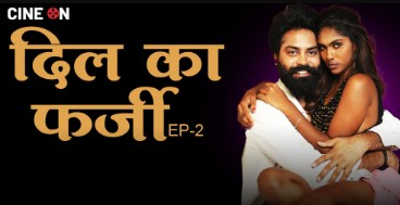 Dil Ka Farji CineOn Ep2 Hot Series