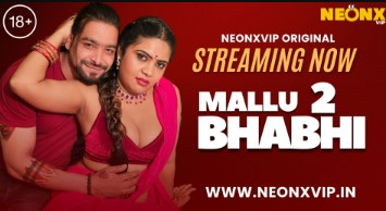 Mallu Bhabhi 2 Neonx UNCUT Video